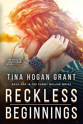 Reckless Beginnings | Tammy Mellows Trilogy Book 1